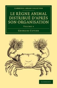 Le règne animal distribué d'après son organisation
