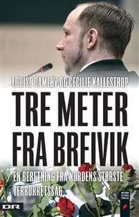 Tre meter fra Breivik