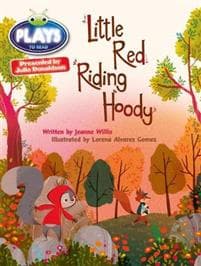 Bug Club Guided Julia Donaldson Plays Year 2 Orange Little Red Riding Hood