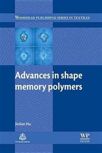 Advances in Shape Memory Polymers