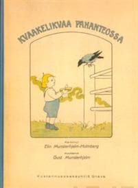 Kvaakelikvaa pahanteossa (näköispainos)