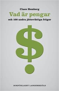 Vad är pengar och 100 andra jätteviktiga frågor