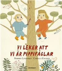 Vi leker att vi är pippifåglar