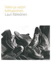 Valon ja varjon kohtaaminen