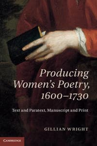 Producing Women's Poetry, 1600–1730