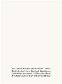 Konsten att sätta texter i verket. Gertrud Stein, Arne Sand och litteraturens (o)befintliga språk