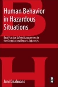 Human Behavior in Hazardous Situations
