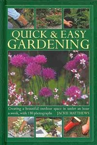 Quick & Easy Gardening