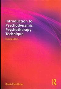 Introduction to Psychodynamic Psychotherapy Technique