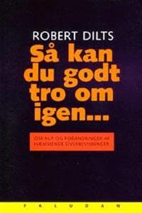 Så kan du godt tro om igen