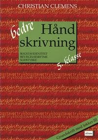 Bedre håndskrivning 5.kl. Grundskrift med løkker III