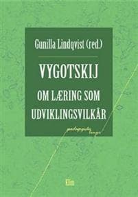 Vygotskij om læring som udviklingsvilkår