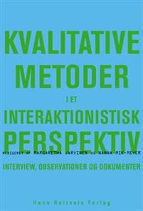 Kvalitative metoder i et interaktionistisk perspektiv