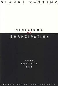 Nihilisme Og Emancipation: Etik, Politik, Ret