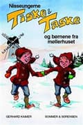 Miniatyrbillede 2 af 2: Nisseungerne Tiske og Taske og børnene fra møllerhuset