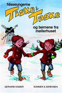 Nisseungerne Tiske og Taske og børnene fra møllerhuset