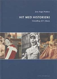 Hit med Historien! 9. kl. Grundbog