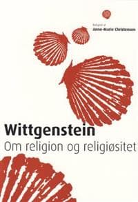 Wittgenstein: Om Religion Og Religiositet