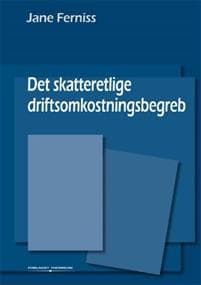 Det skatteretlige driftsomkostningsbegreb
