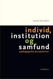 Individ, institution og samfund