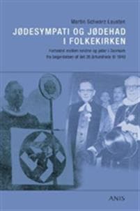 Jødesympati og jødehad i Folkekirken