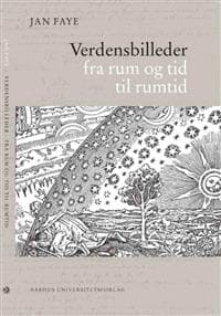 Verdensbilleder: Fra Rum Og Tid Til Rumtid