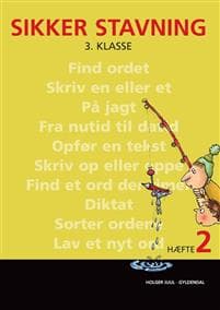 Sikker stavning 3. klasse, hæfte 2