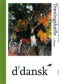 d'dansk, 5.kl., Træningshæfte