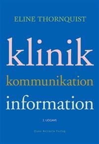 Klinik, kommunikation, information