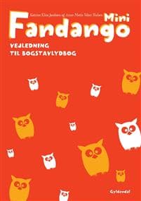 Fandango Mini. Vejledning til Bogstavlydbog