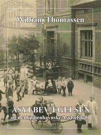 Asylbevægelsen og det kjøbenhavnske Asylselskab