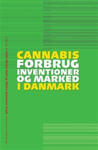 Cannabis: Forbrug, Interventioner Og Marked I Danishmark