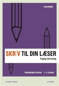 Skriv til din læser 2 Lærerbog