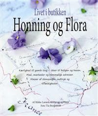 Livet i butikken - Honning og Flora