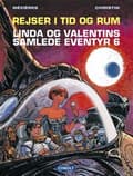 Miniatyrbilde 2 av 2: Linda og Valentins samlede eventyr 6: Rejser i tid og rum