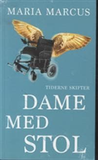 Dame med stol