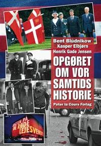 OPGØRET OM VOR SAMTIDS HISTORIE
