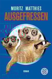Ausgefressen