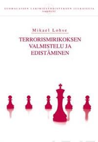 Terrorismirikoksen valmistelu ja edistäminen