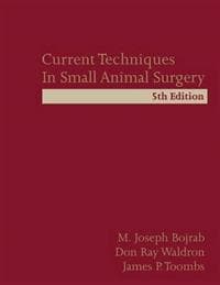 Current Techniques in Small Animal Surgery