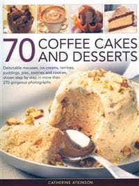 70 Coffee Cakes & Desserts
