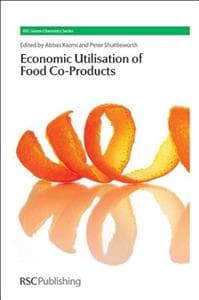 Economic Utilisation of Food Co-Products