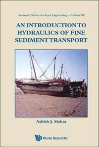 Introduction To Hydraulics Of Fine Sediment Transport, An
