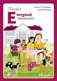 Familjen Evergood : vardagsmatte