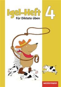 Igel - Hefte4. Arbeitsheft: Für Diktate üben