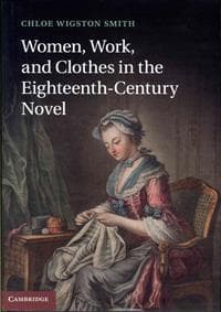 Women, Work, and Clothes in the Eighteenth-Century Novel