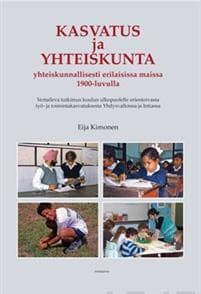 Kasvatus ja yhteiskunta yhteiskunnallisesti erilaisissa maissa 1900-luvulla