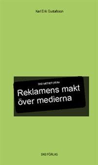 Reklamens makt över medierna