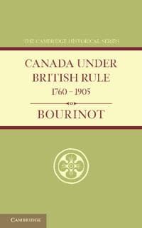 Canada under British Rule 1760–1905