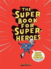 The Super Book for Superheroes